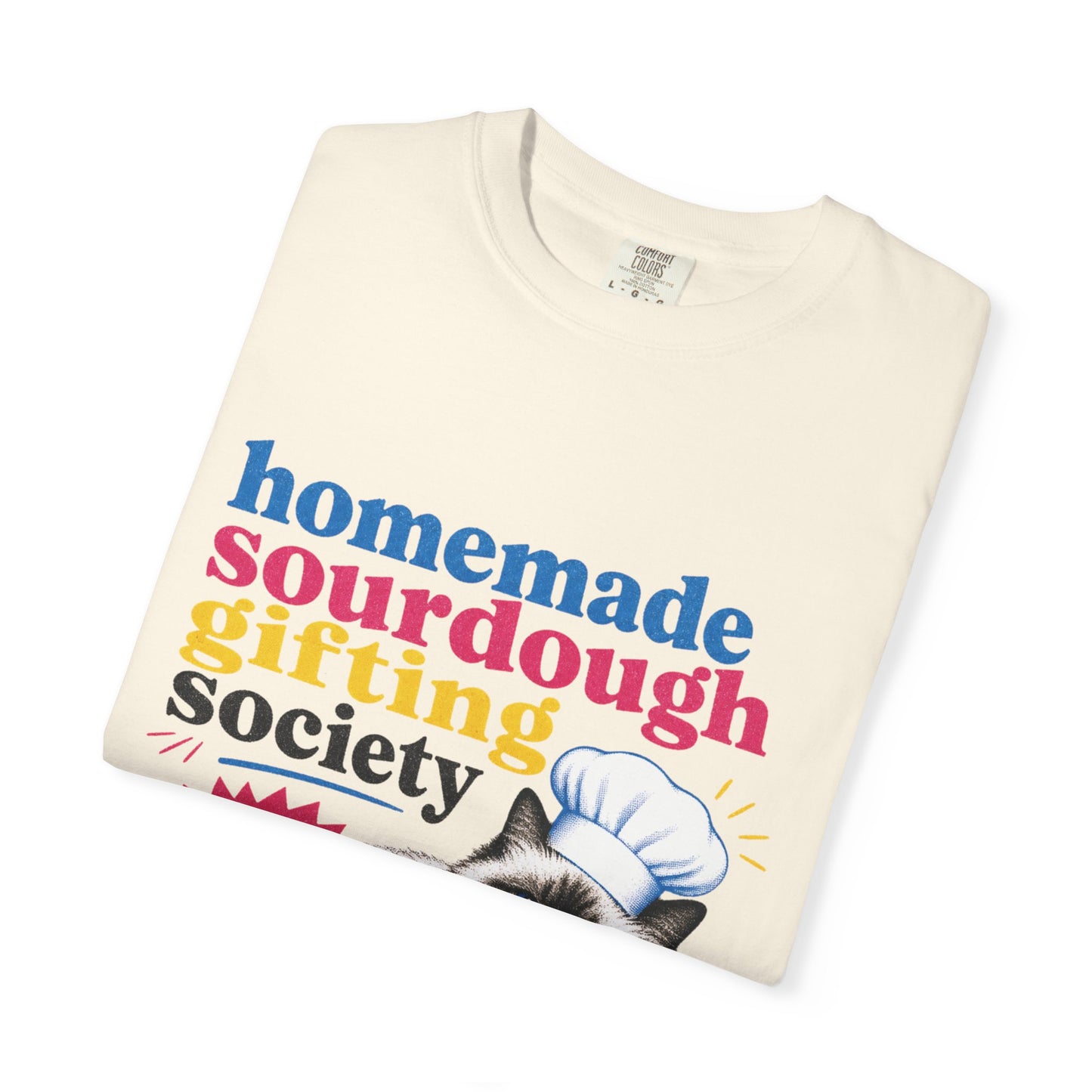 Homemade Sourdough Gifting Society T-shirt