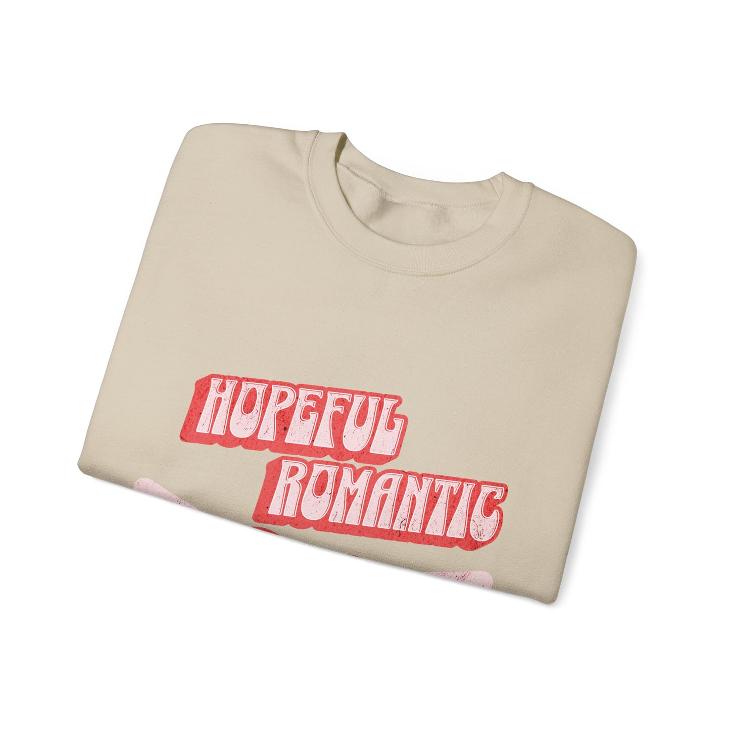Hopeful Romantic Sweatshirt
