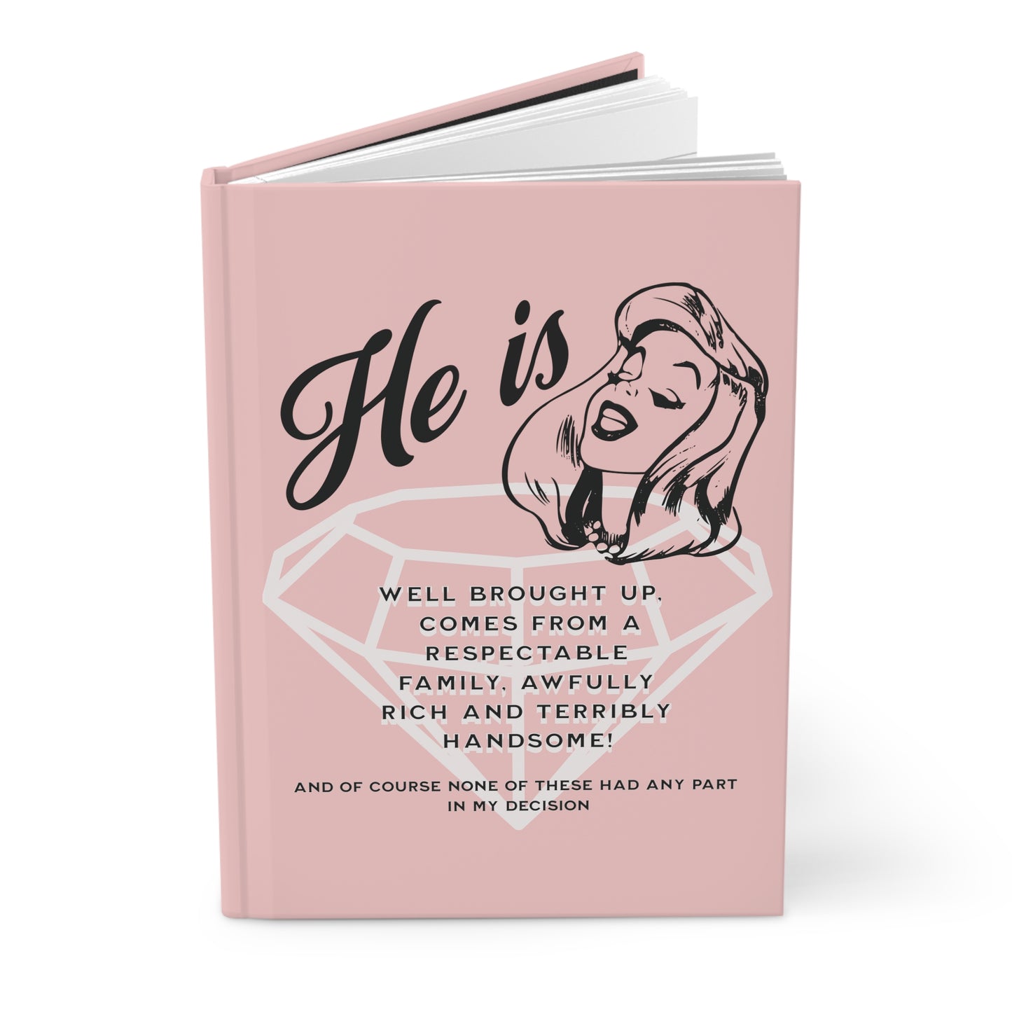 Awfully Rich and Terribly Handsome Hardcover Journal