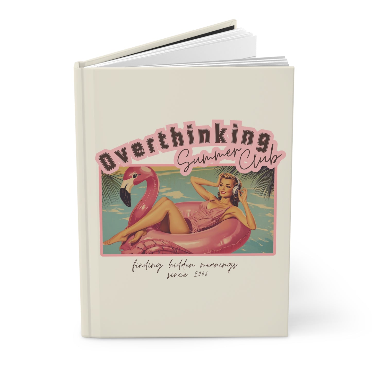 Overthinking Summer Club Hardcover Journal