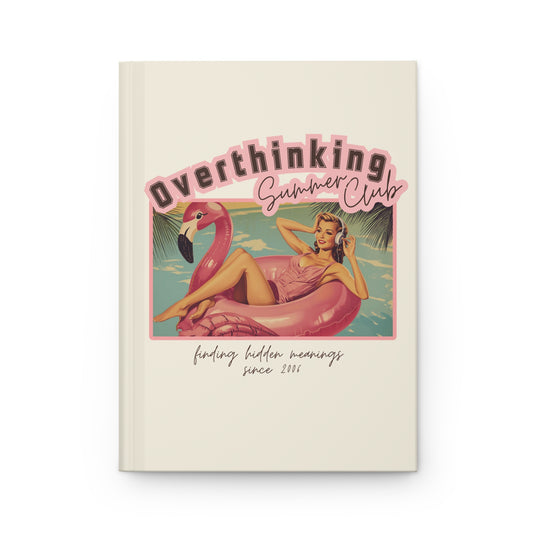 Overthinking Summer Club Hardcover Journal