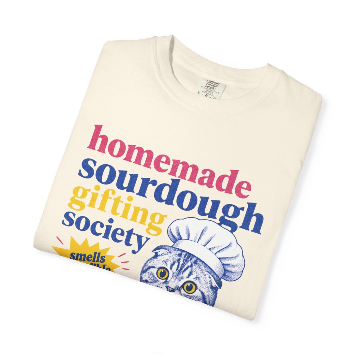Homemade Sourdough Gifting Society T-shirt