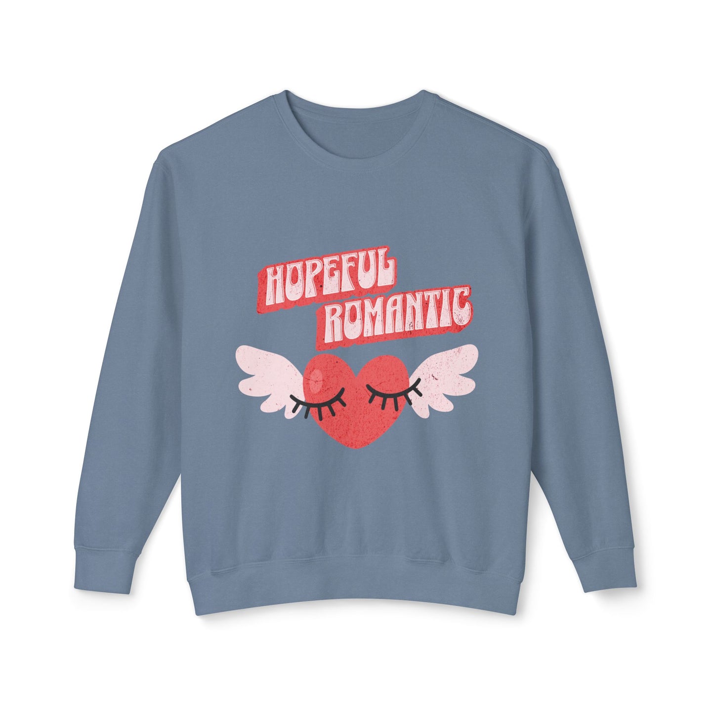 Hopeful Romantic Sweatshirt