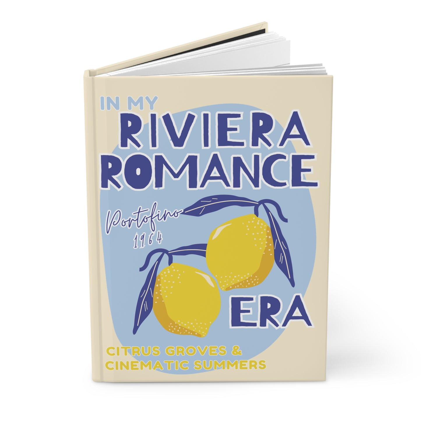 In My Riviera Romance Era Hardcover Journal