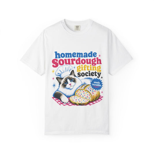 Homemade Sourdough Gifting Society T-shirt
