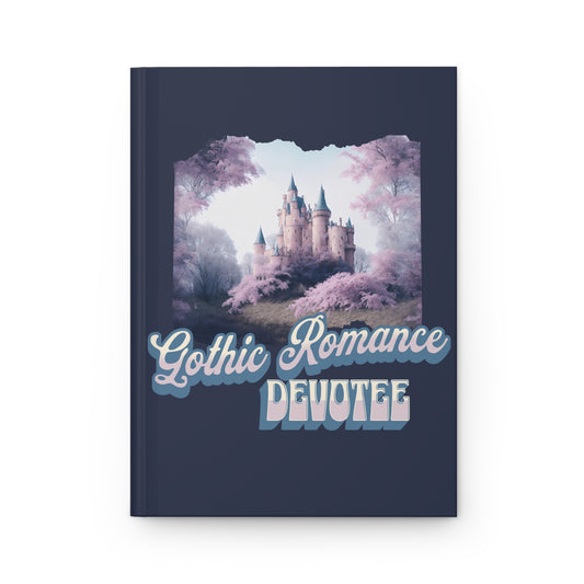 Gothic Romance Devotee Hardcover Journal