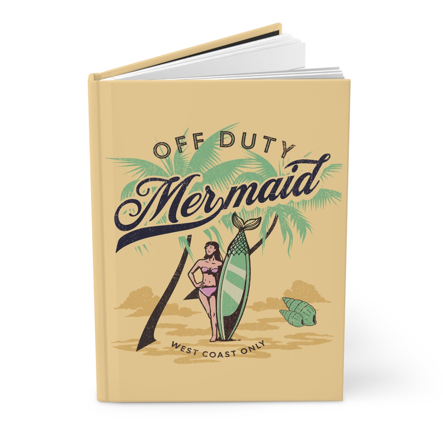 Off Duty Mermaid Hardcover Journal