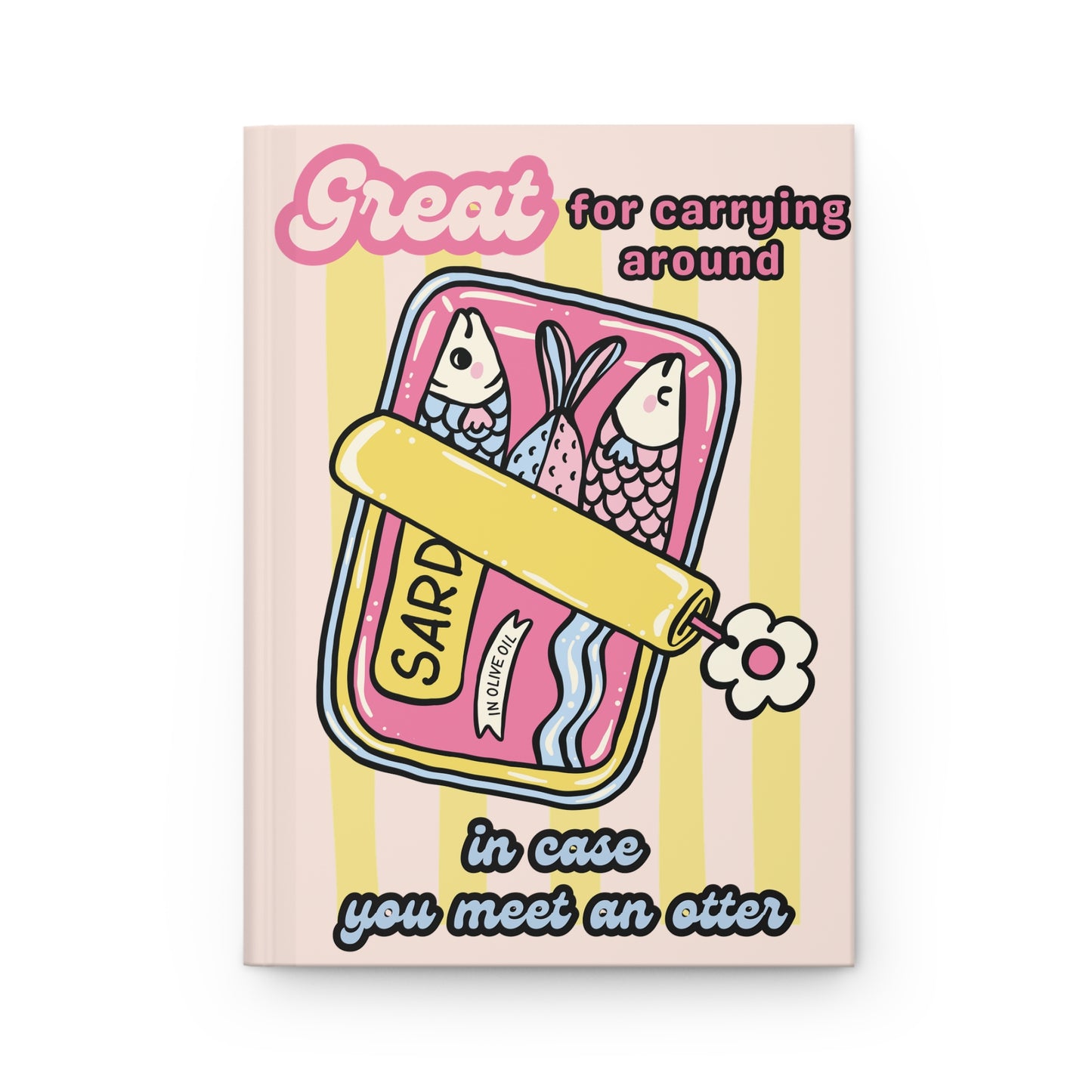 Sardines for Otter Encounters Hardcover Journal