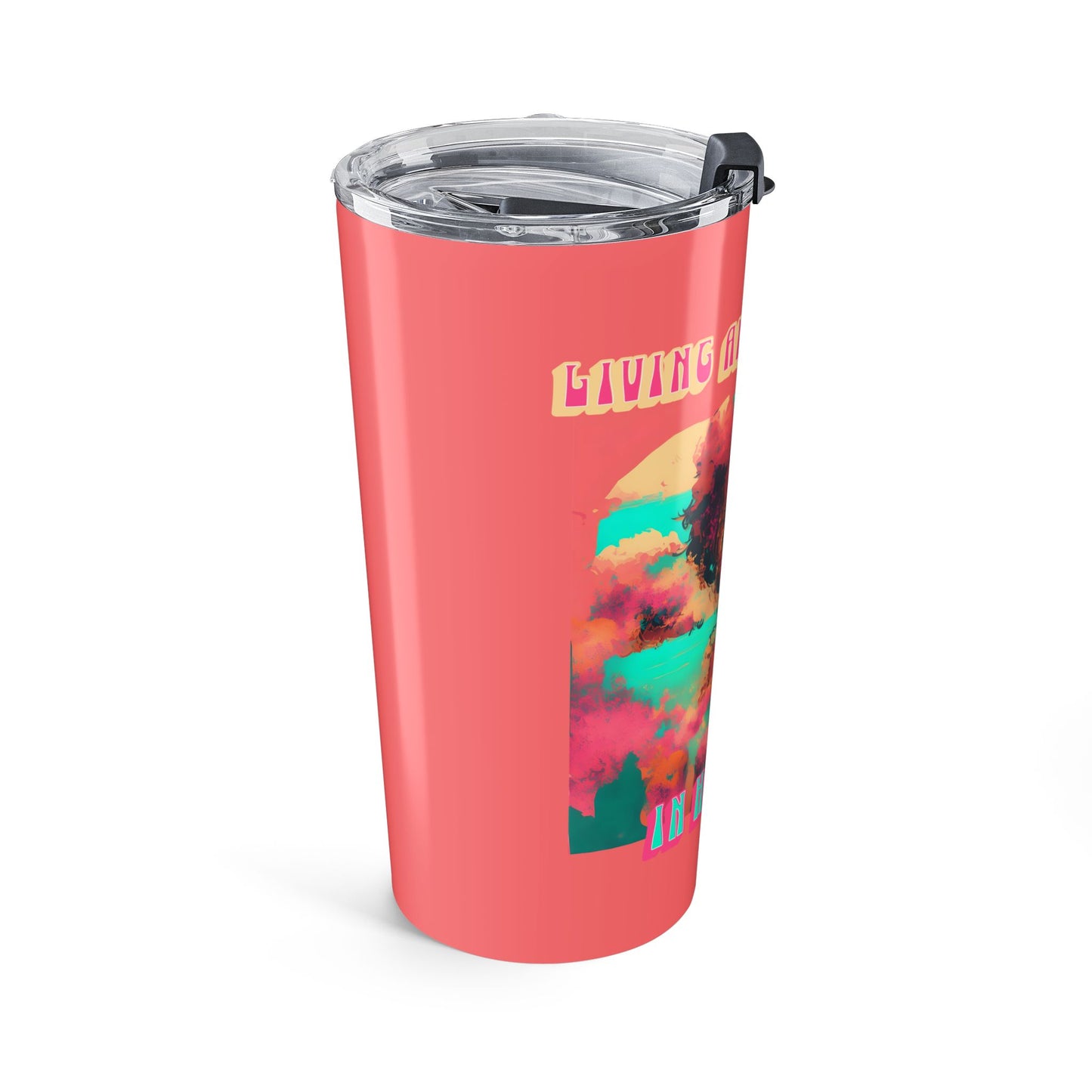 Living and Breathing in Hot Pink Tumbler