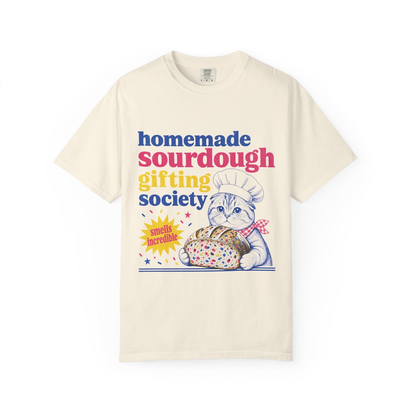 Homemade Sourdough Gifting Society T-shirt