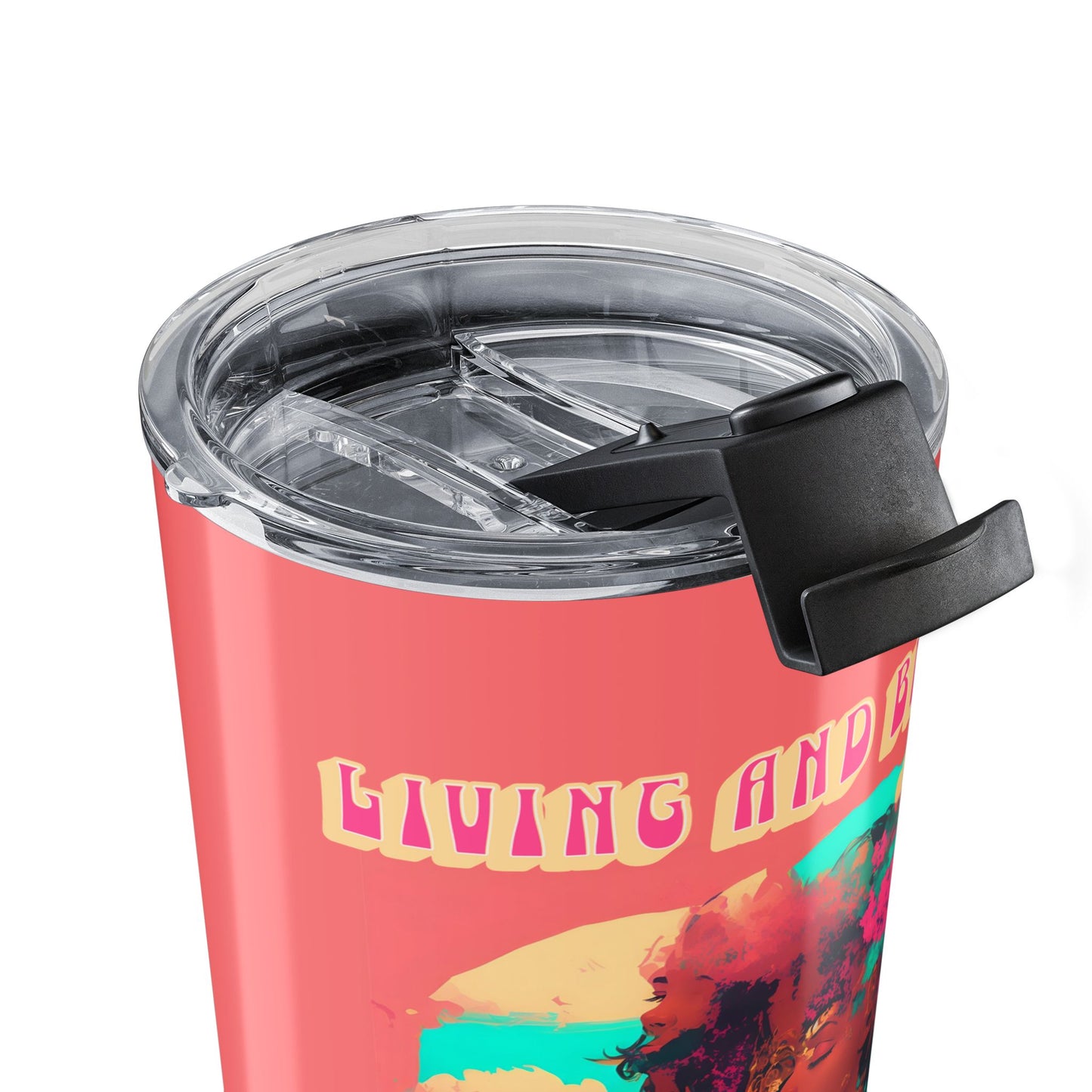 Living and Breathing in Hot Pink Tumbler