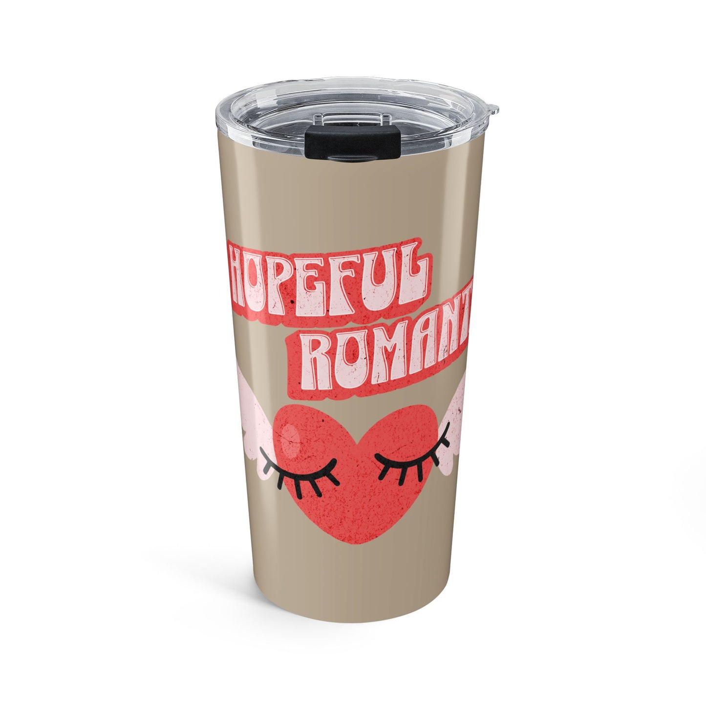 Hopeful Romantic Tumbler