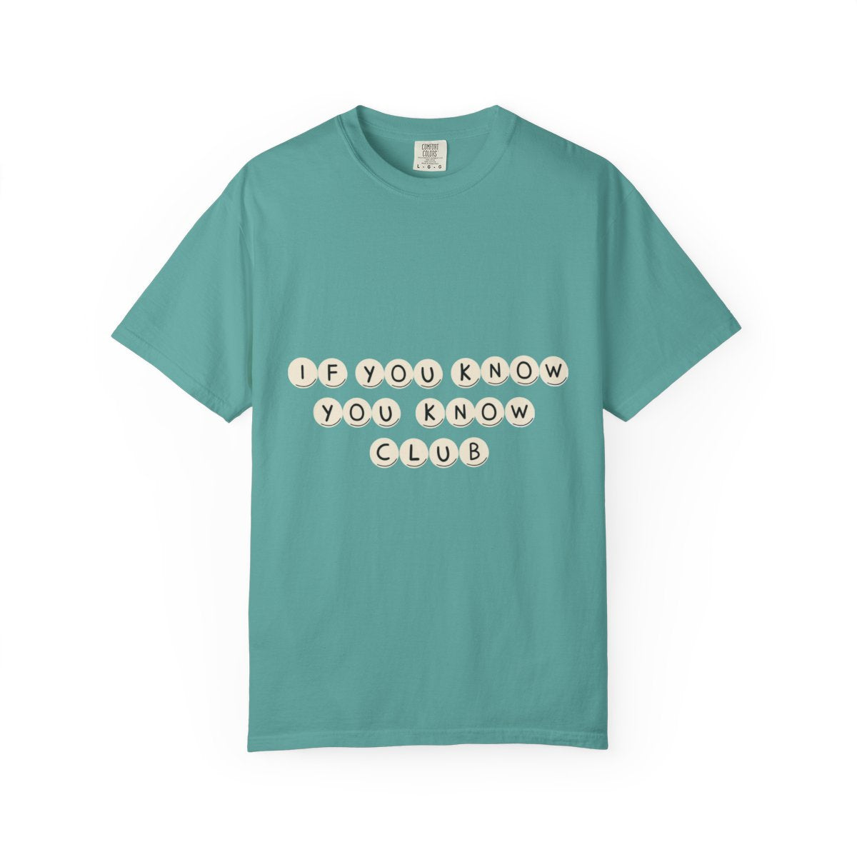 If You Know You Know Club T-shirt