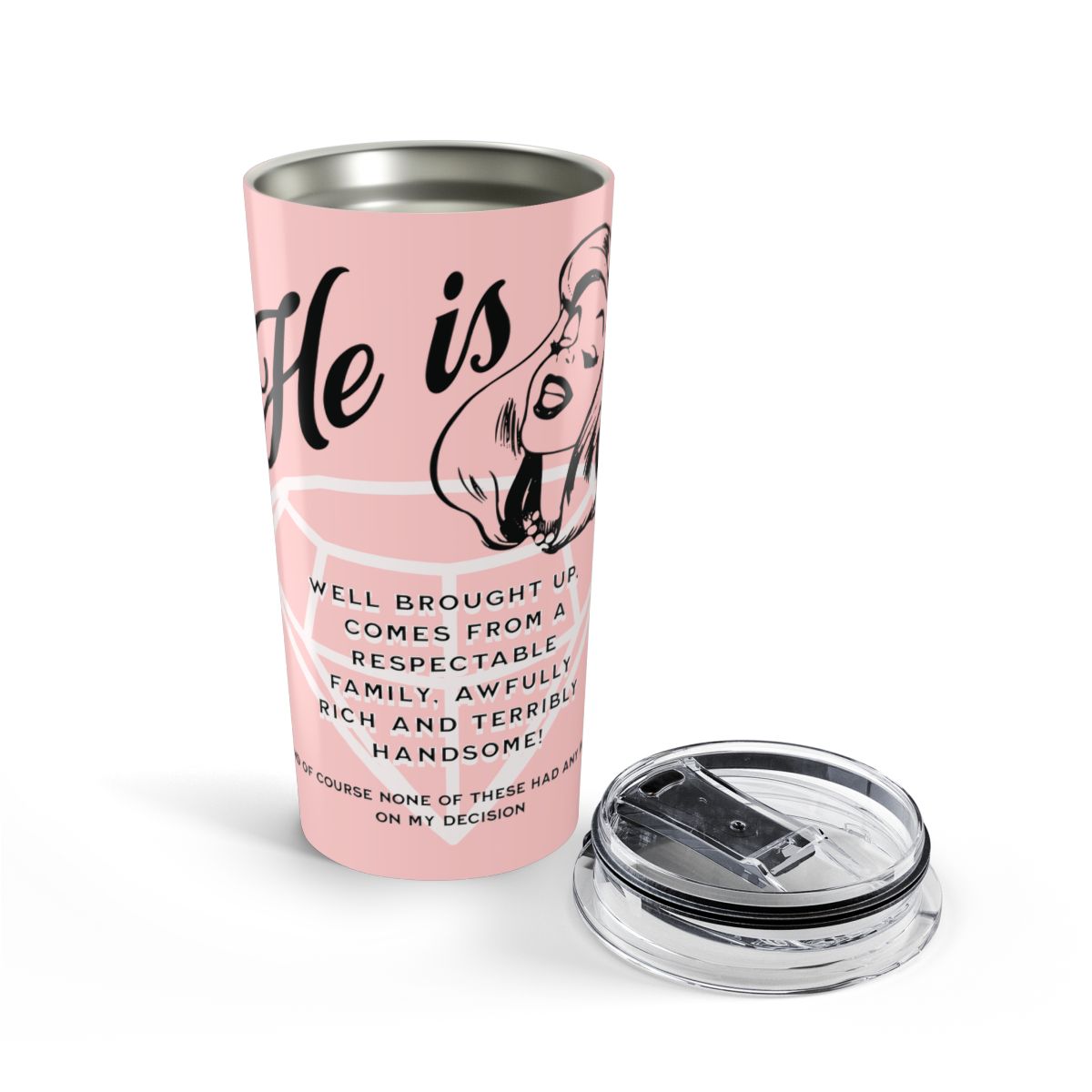 Pink tumbler with retro woman illustration, a diamond ring and funny text about marrying a rich handsome man.