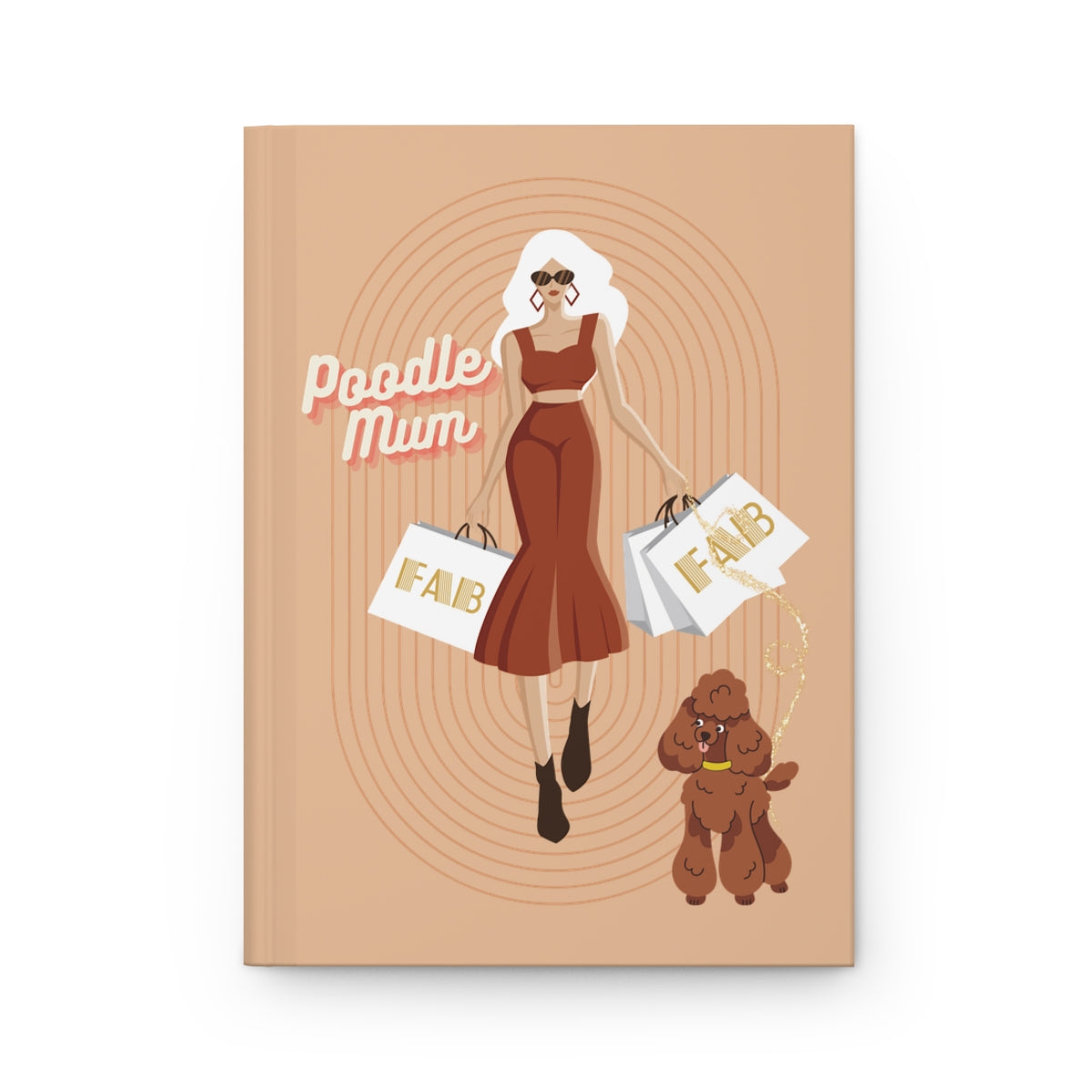 Journal with an Illustration of a young model looking woman dressed in chic fashion, wearing sunglasses and holding a toy poodle dog, carrying shopping bags, and text 'Poodle Mum' written in retro aesthetic letters on a beige background