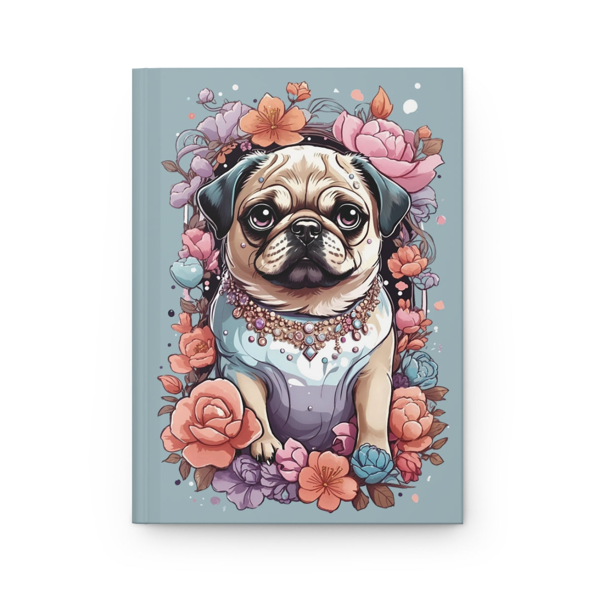 Ice blue Journal with an Illustration of a kawaii aesthetic pug wearing a necklace with pastel colored crystals surrounded by pink purple and orange colored flowers