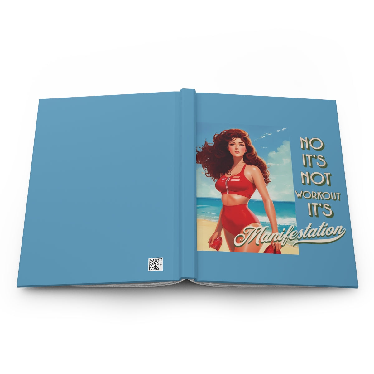 Open Hardcover notebook with a vintage style illustration of a woman in a red swimsuit on a beach, retro style text 'No it's not workout it's manifestation' on a blue background