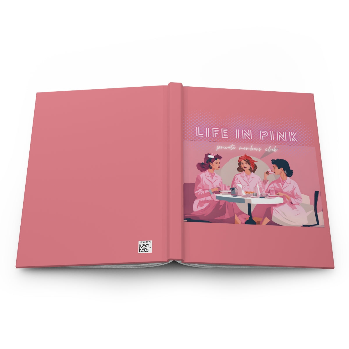 open pink hardcover journal with an illustration of a female friendship group all dressed in pink, under a pink neon sign 'Life in Pink' and white neon text "private members club"