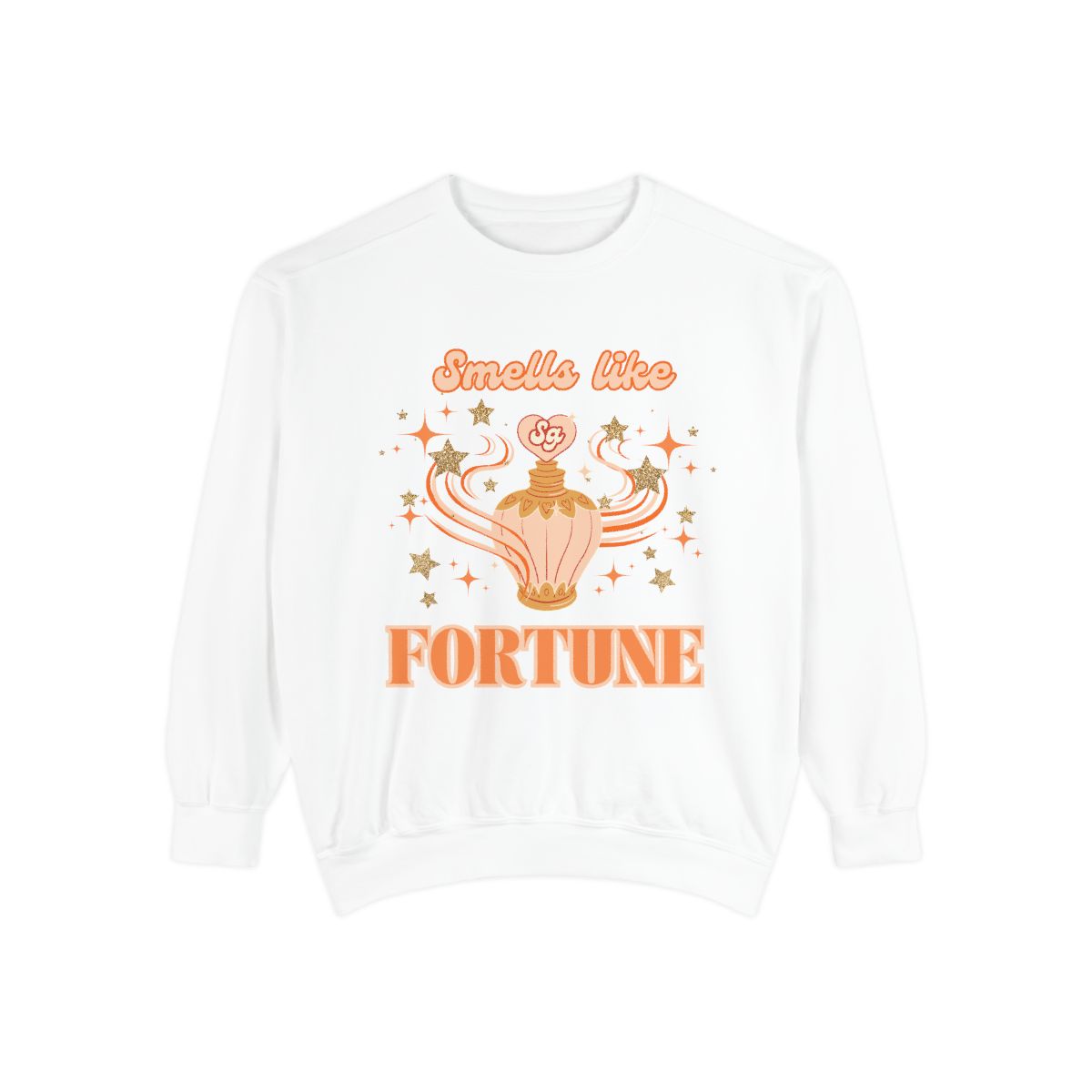White sweatshirt with orange perfume bottle graphic with stars and text 'Smells like Fortune' on a white background