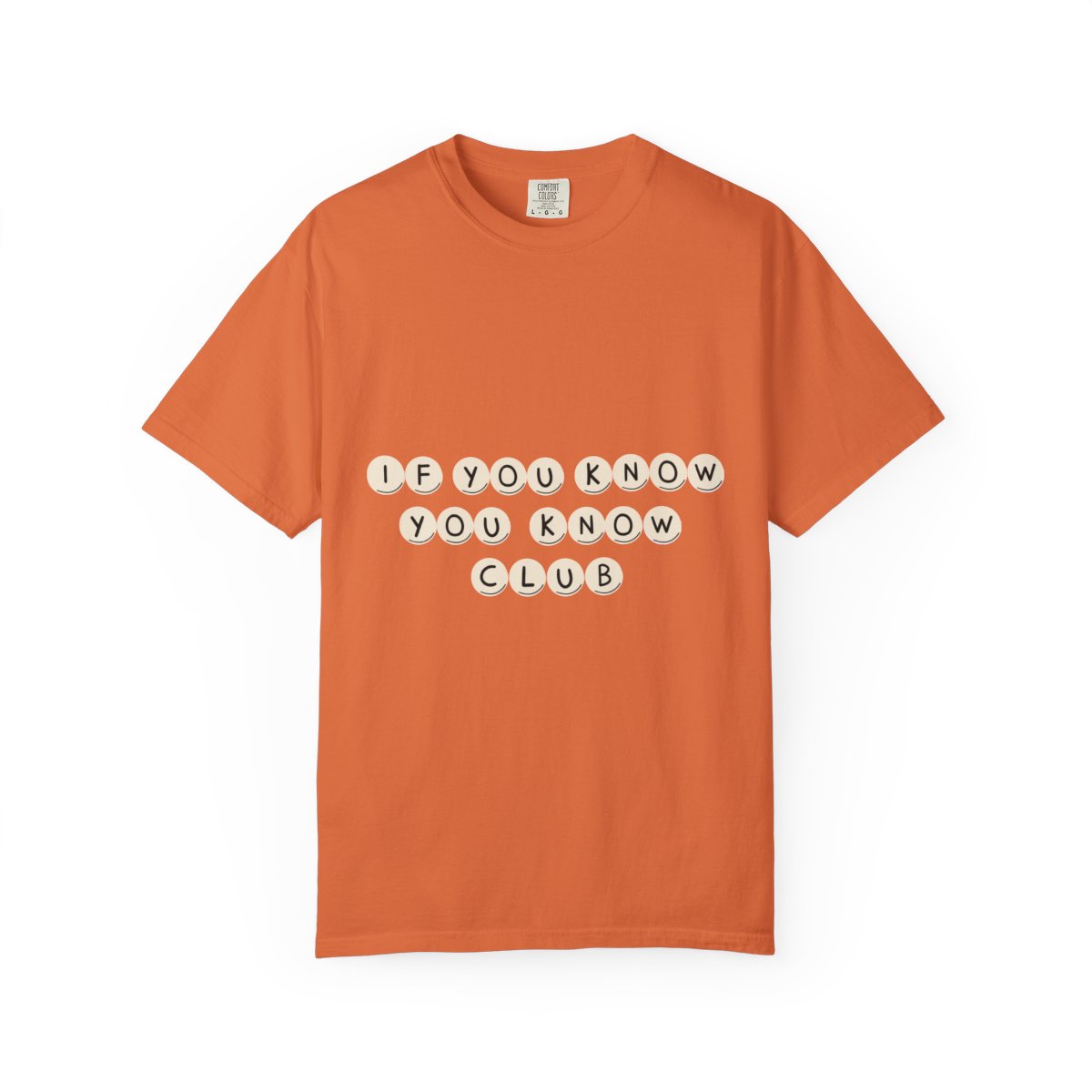 If You Know You Know Club T-shirt
